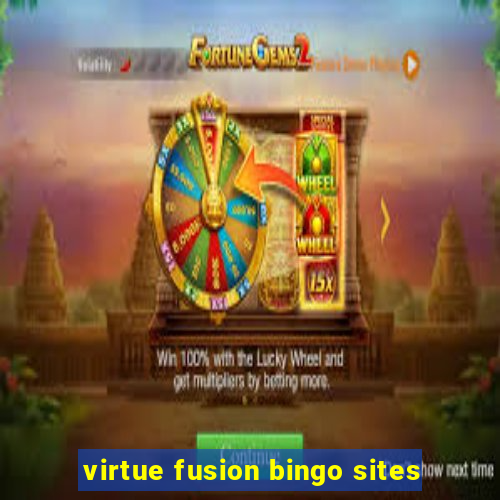 virtue fusion bingo sites